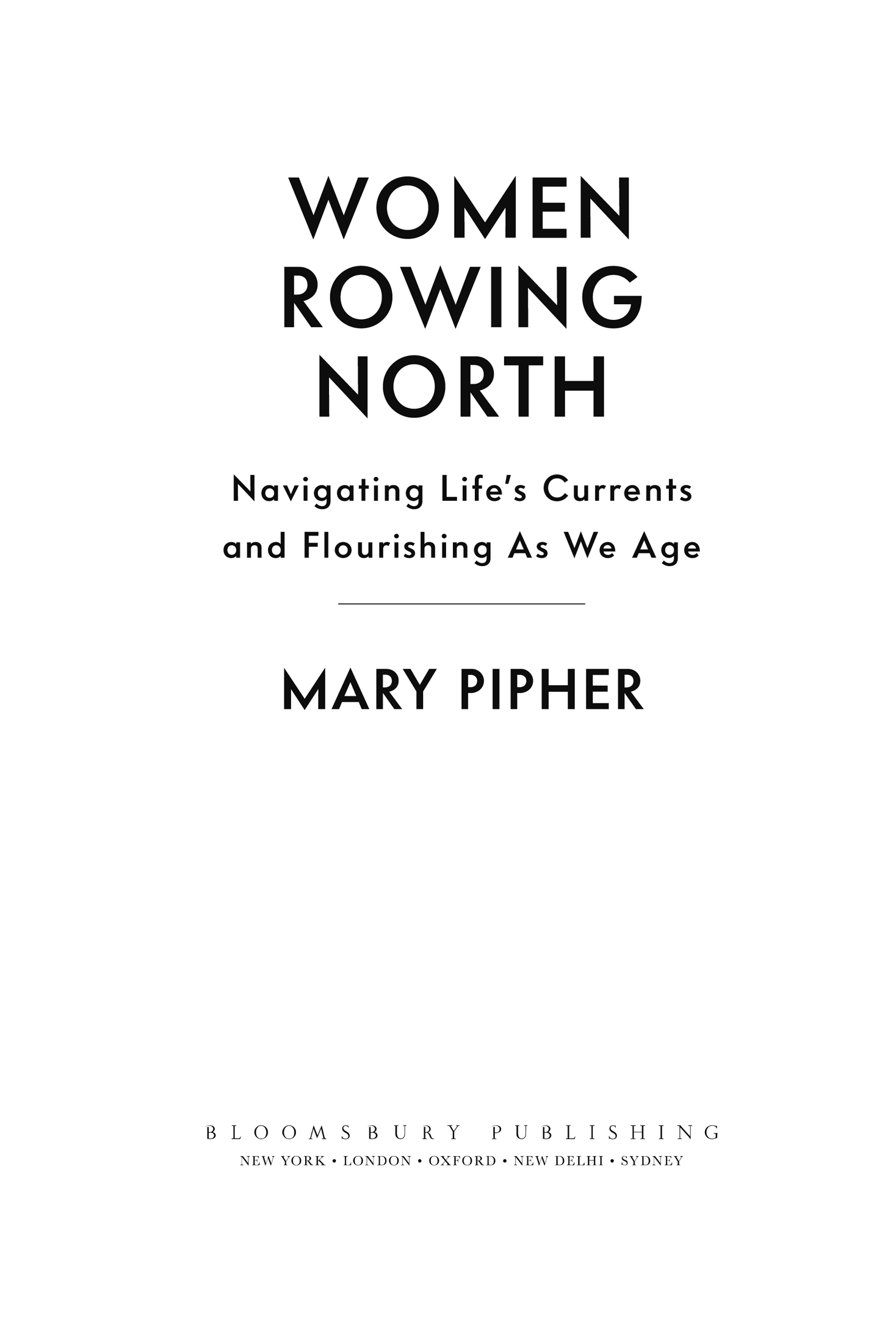 Contents Dear readers Since the publication of Women Rowing North in January - photo 2