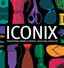 Wolfgang Joensson - Iconix: Exceptional Product Design