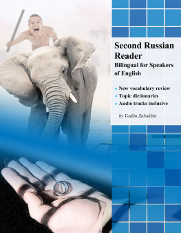 Vadim Zubakhin Second Russian Reader: Bilingual for Speakers of English