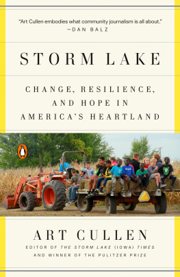Art Cullen - Storm Lake: Change, Resilience, and Hope in Americas Heartland