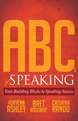 Adryenn Ashley - ABCs of Speaking: Your Building Blocks to Speaking Success