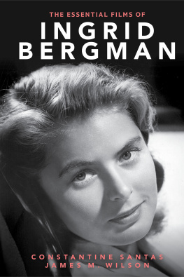 Constantine Santas - The Essential Films of Ingrid Bergman