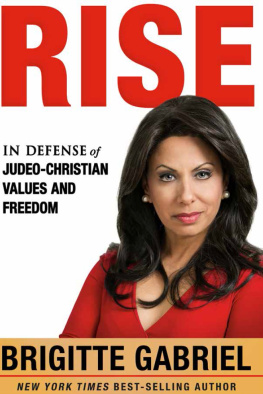 Brigitte Gabriel - Rise: In Defense of Judeo-Christian Values and Freedom