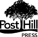 Post Hill Press LLC New York Nashville posthillpresscom Published in the - photo 4