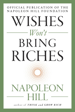 Napoleon Hill Wishes Wont Bring Riches