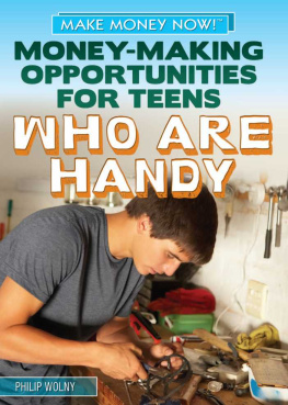 Philip Wolny - Money-Making Opportunities for Teens Who Are Handy