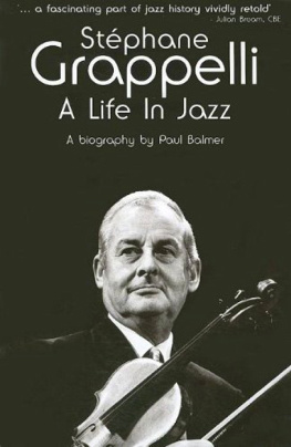 Paul Balmer - Stephane Grappelli: A Life in Jazz