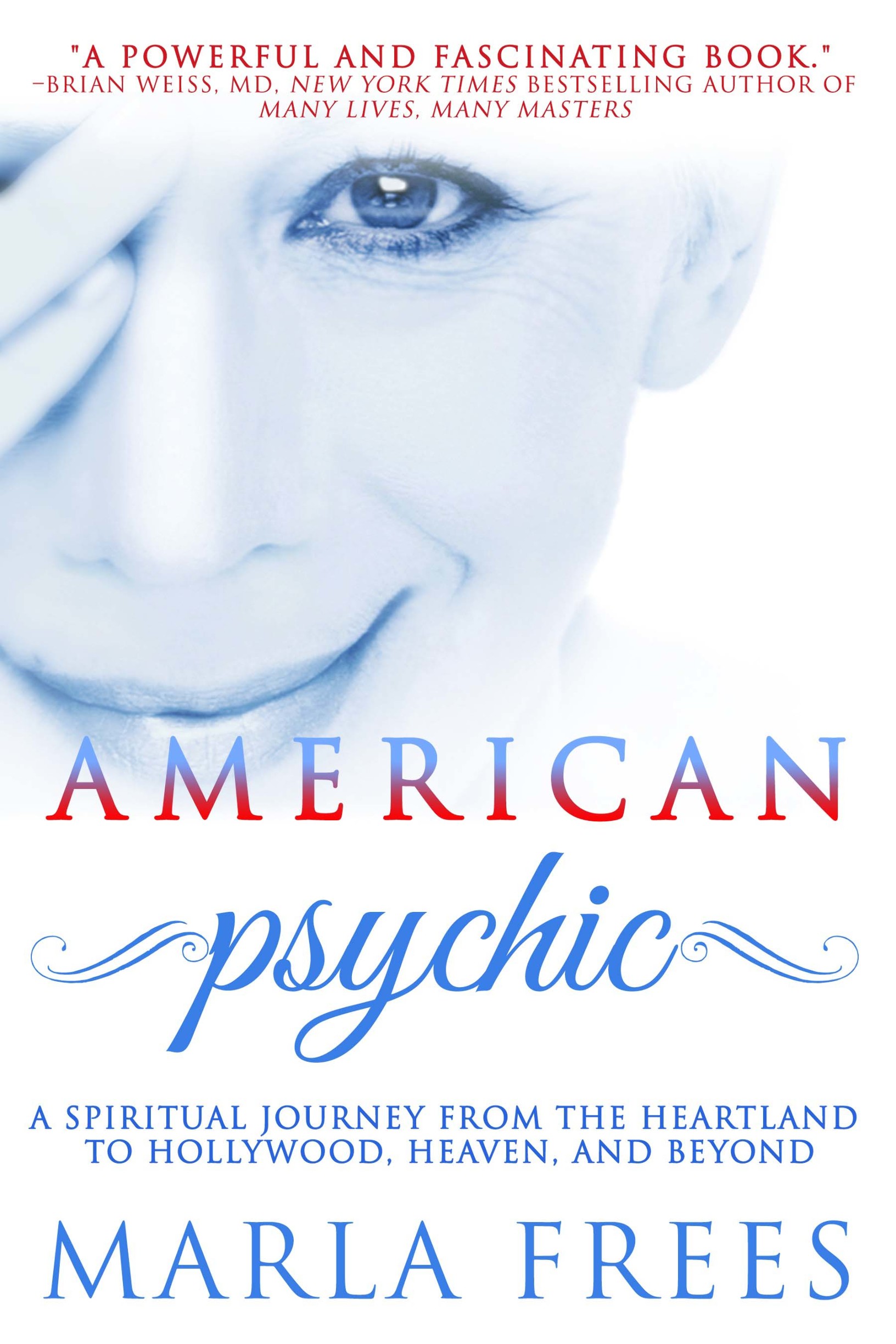 Advance Praise for American Psychic Fearless and utterly fascinating I - photo 1