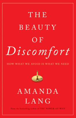 Amanda Lang The Beauty of Discomfort: How What We Avoid Is What We Need