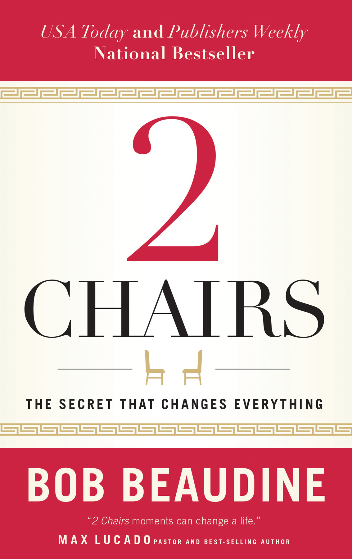 Praise for 2 Chairs We all live impossible lives What Bob Beaudine does in 2 - photo 1