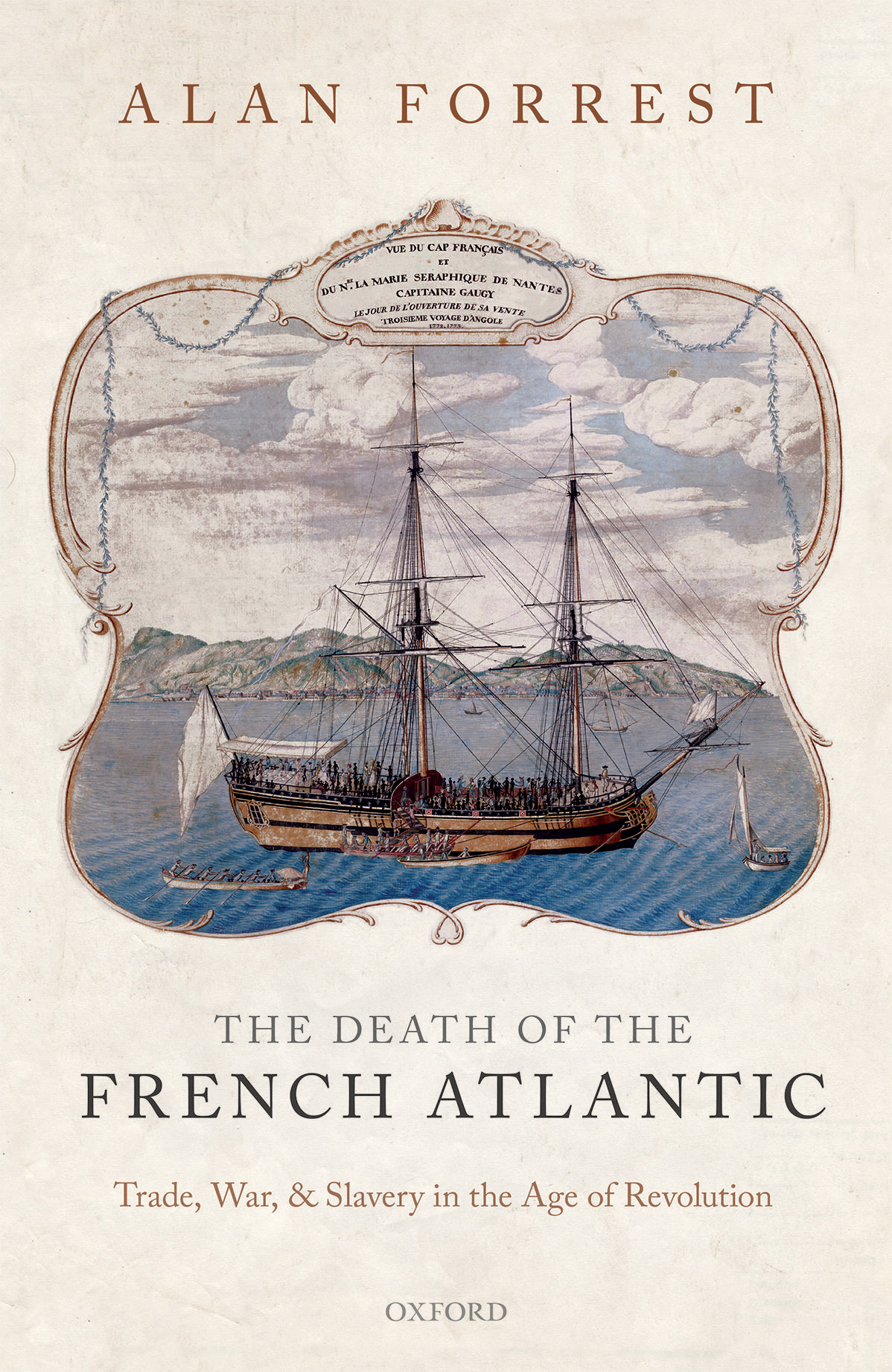 The Death of the French Atlantic Trade War and Slavery in the Age of Revolution - image 1