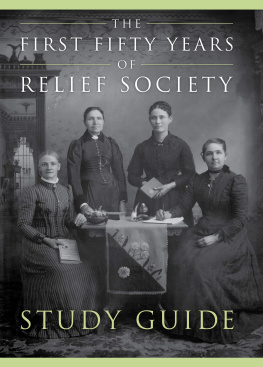 Janiece Johnson The Fifty First Years of Relief Society Study Guide