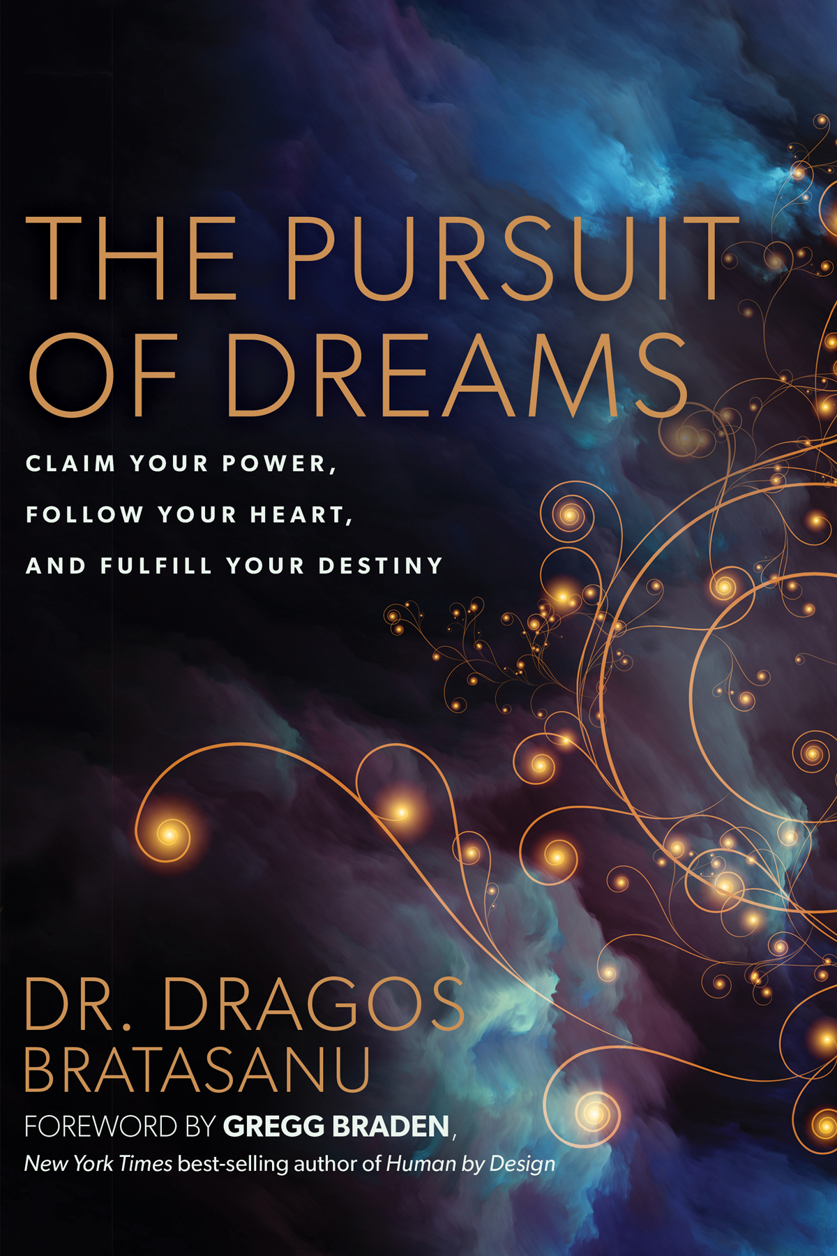 Praise for Dr Dragos and The Pursuit of Dreams In this engaging book Dr - photo 1