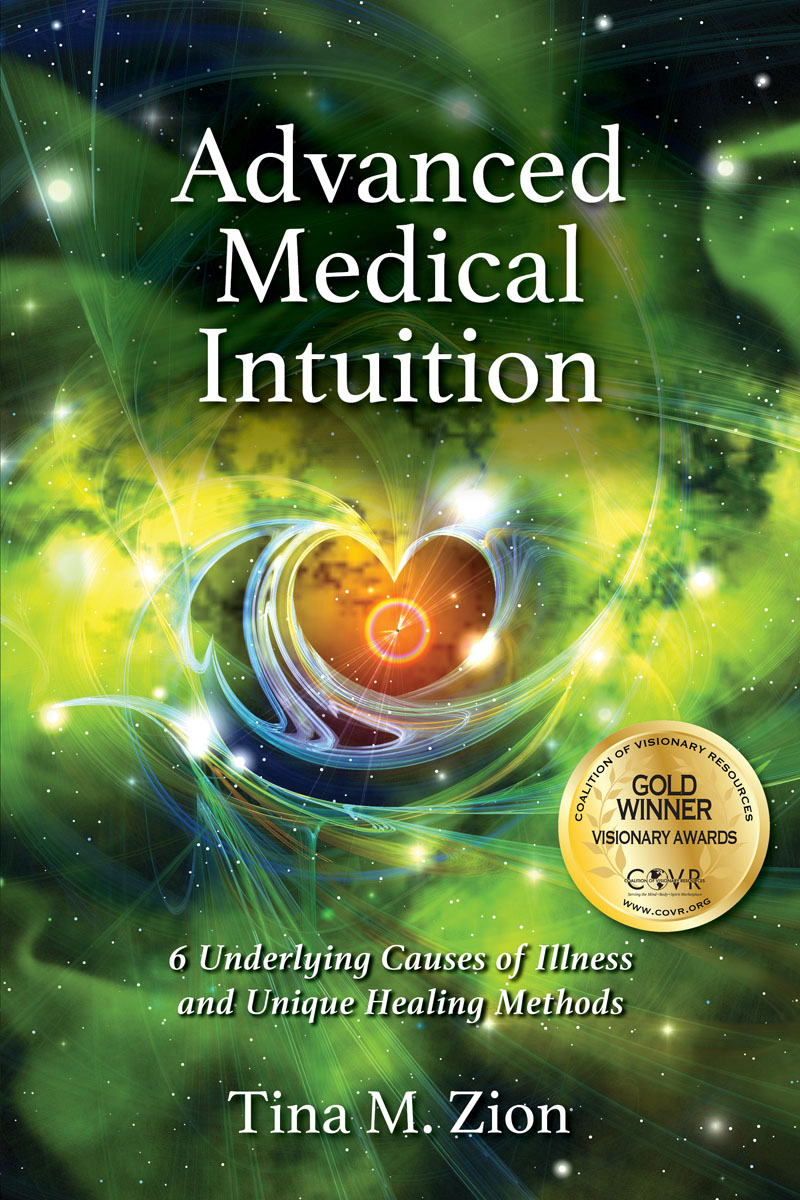 Advanced Medical Intuition 6 Underlying Causes of Illness and Unique Healing - photo 1