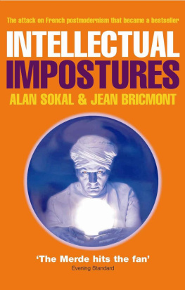 Alan Sokal Intellectual Impostures: postmodern philosophers abuse of science