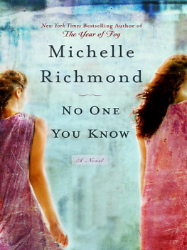 Michelle Richmond - No One You Know (Random House Readers Circle)