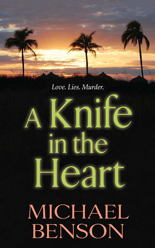 A Knife in the Heart A Knife in the Heart MICHAEL BENSON PINNACLE - photo 1