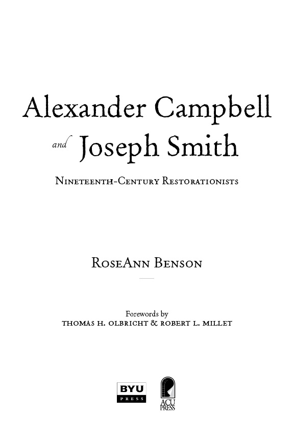 praise for Alexander Campbell and Joseph Smith Nineteenth-Century - photo 2