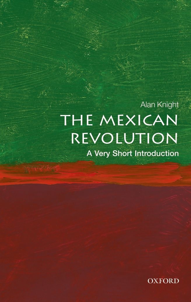 The Mexican Revolution A Very Short Introduction VERY SHORT INTRODUCTIONS - photo 1