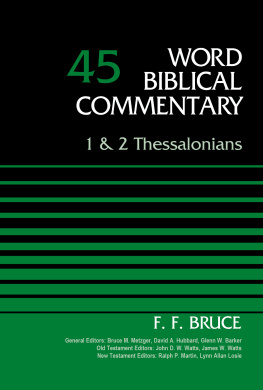 F. F. Bruce 1 and 2 Thessalonians, Volume 45