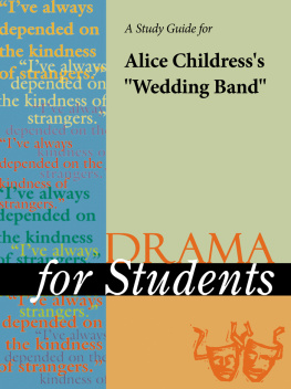 Gale - A Study Guide for Alice Childresss The Wedding Band