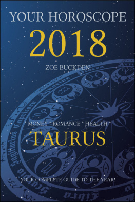 Zoe Buckden Your Horoscope 2018: Taurus