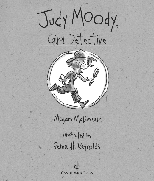 Judy Moody Girl Detective - photo 2