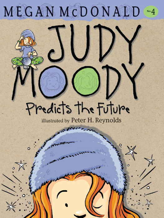 Judy Moody Predicts the Future - photo 1