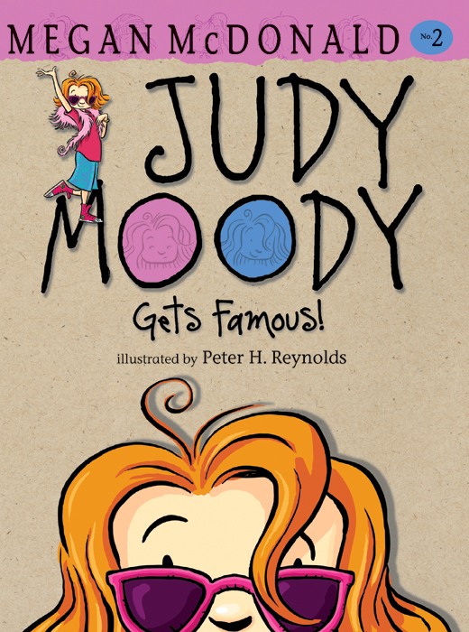 Judy Moody Gets Famous - photo 1