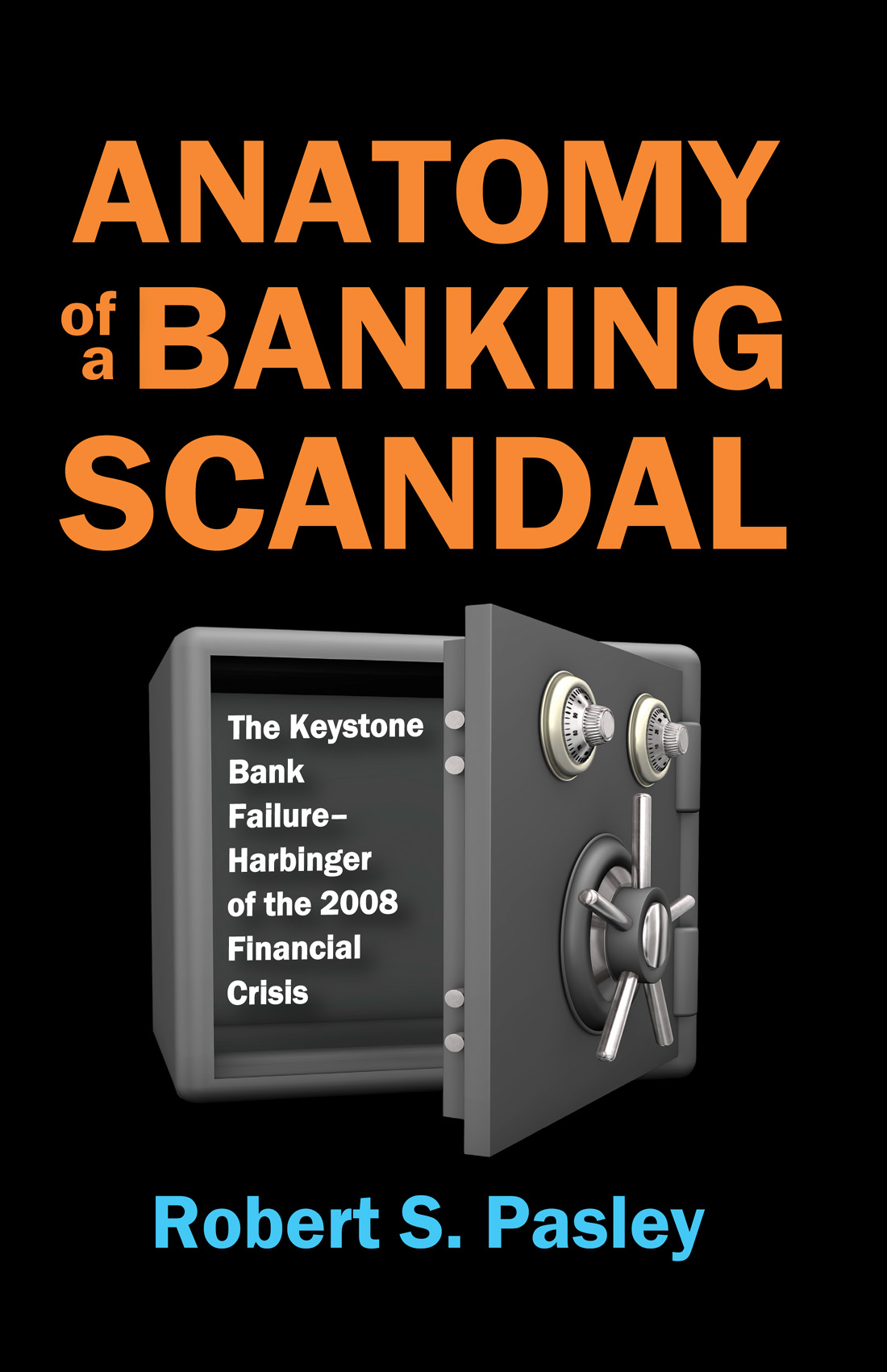 ANATOMY OF A BANKING SCANDAL ANATOMY OF A BANKING SCANDAL The Keystone Bank - photo 1