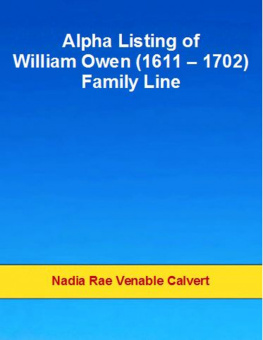 Nadia Rae Venable Calvert - Alpha Listing of William Owen (1611 – 1702) Family Line