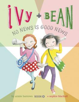 Annie Barrows Ivy + Bean: No News Is Good News