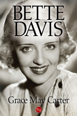 Grace Carter Bette Davis