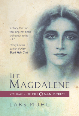 Lars Muhl The Magdalene: Volume II of the O Manuscript