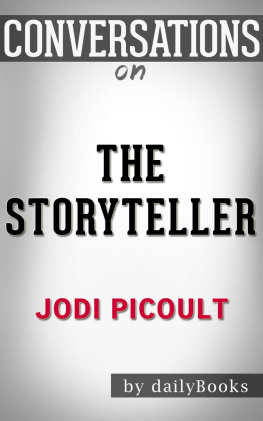 Daily Books - The Storyteller--A Novel by Jodi Picoult​​​​​​​ | Conversation Starters