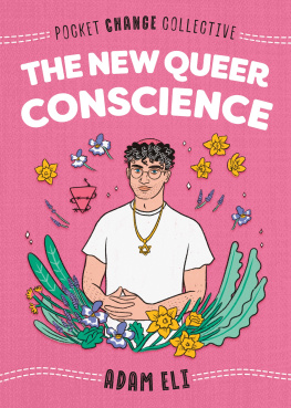 Adam Eli - The New Queer Conscience