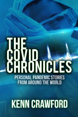 Kenn Crawford - The Covid Chronicles: Personal Pandemic Stories from Around the World: 2020 (non-fiction, memoirs, poems, stories)