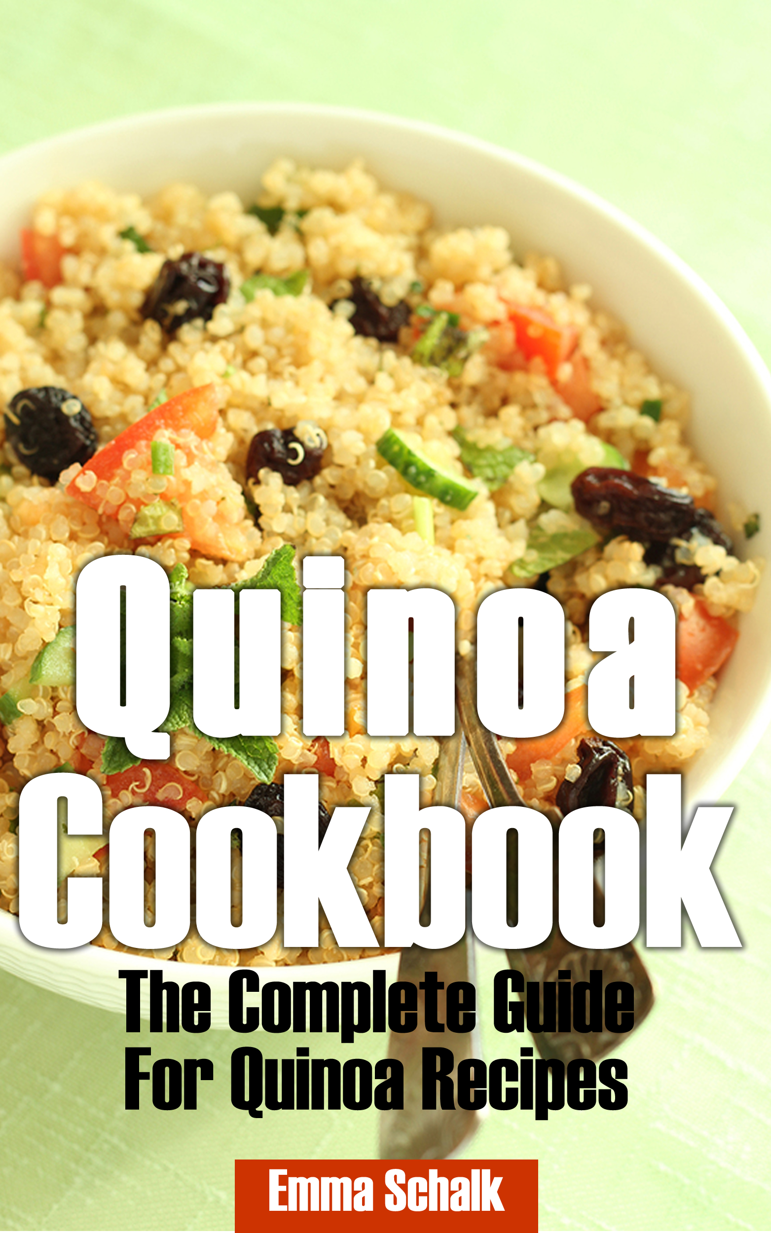 Table of Contents Quinoa Cookbook The Complete Guide for Quinoa Recipes - photo 1