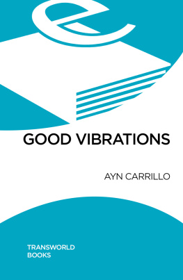 Ayn Carrillo - Good Vibrations