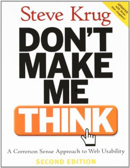 Steve Krug - Dont Make Me Think (Summary): A Common Sense Approach to Web Usability