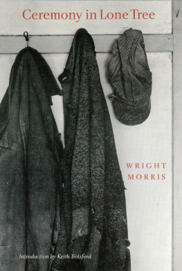 Wright Morris - Ceremony in Lone Tree