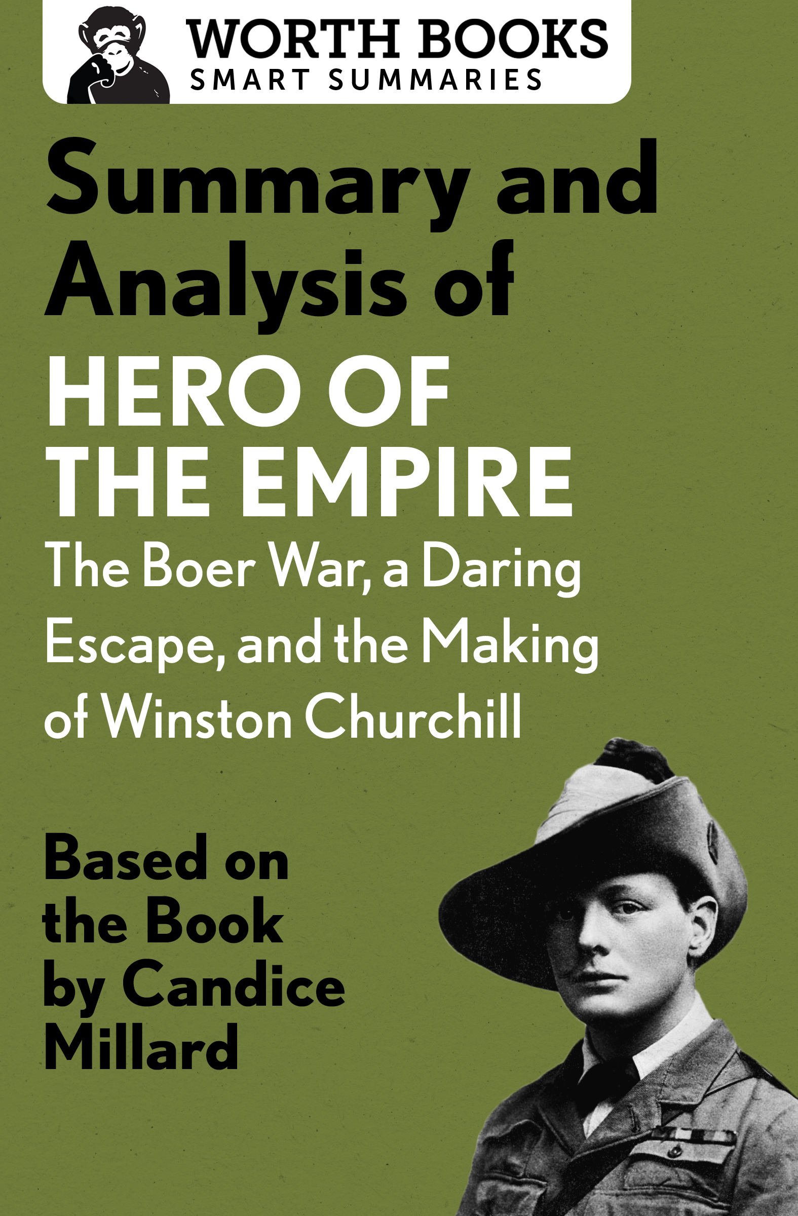 Summary and Analysis of Hero of the Empire The Boer War a Daring Escape - photo 1