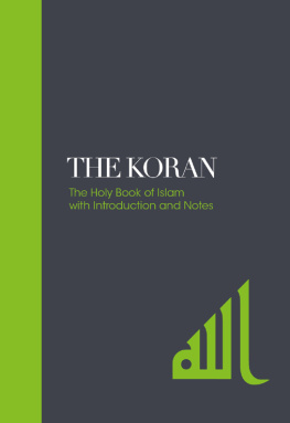 E.H. Palmer - The Koran: The Holy Book of Islam with Introduction and Notes