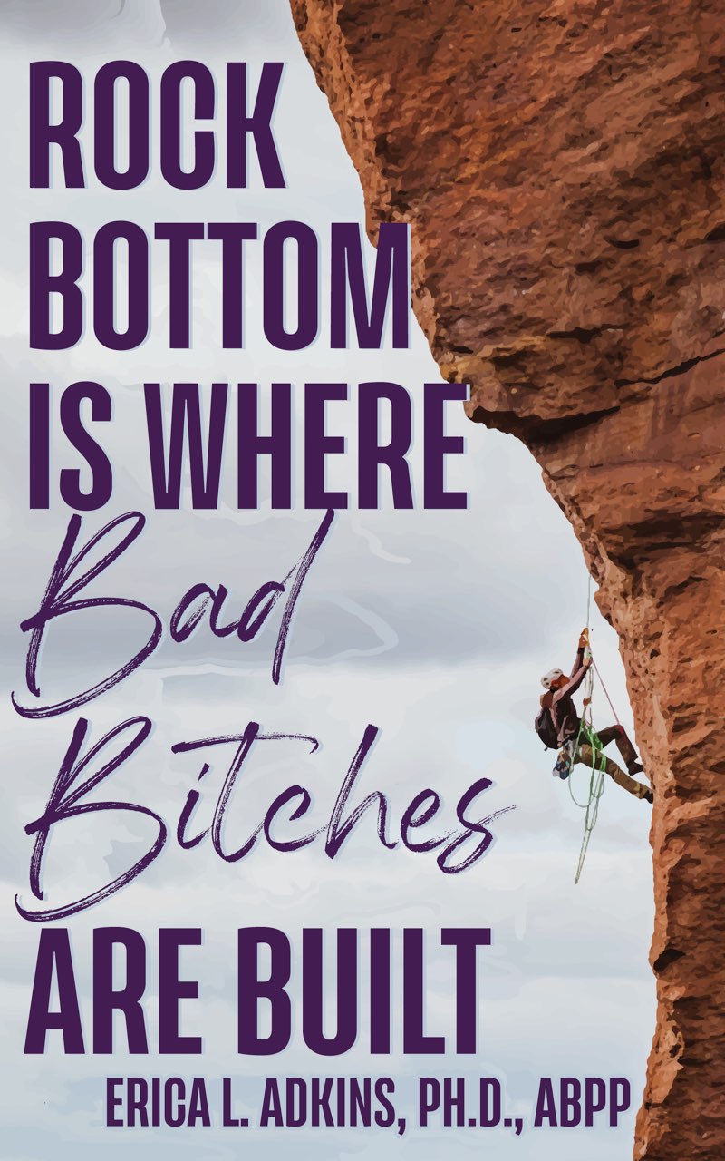 Rock Bottom is Where Bad Bitches are Built Find Your Footing Conquer the - photo 1