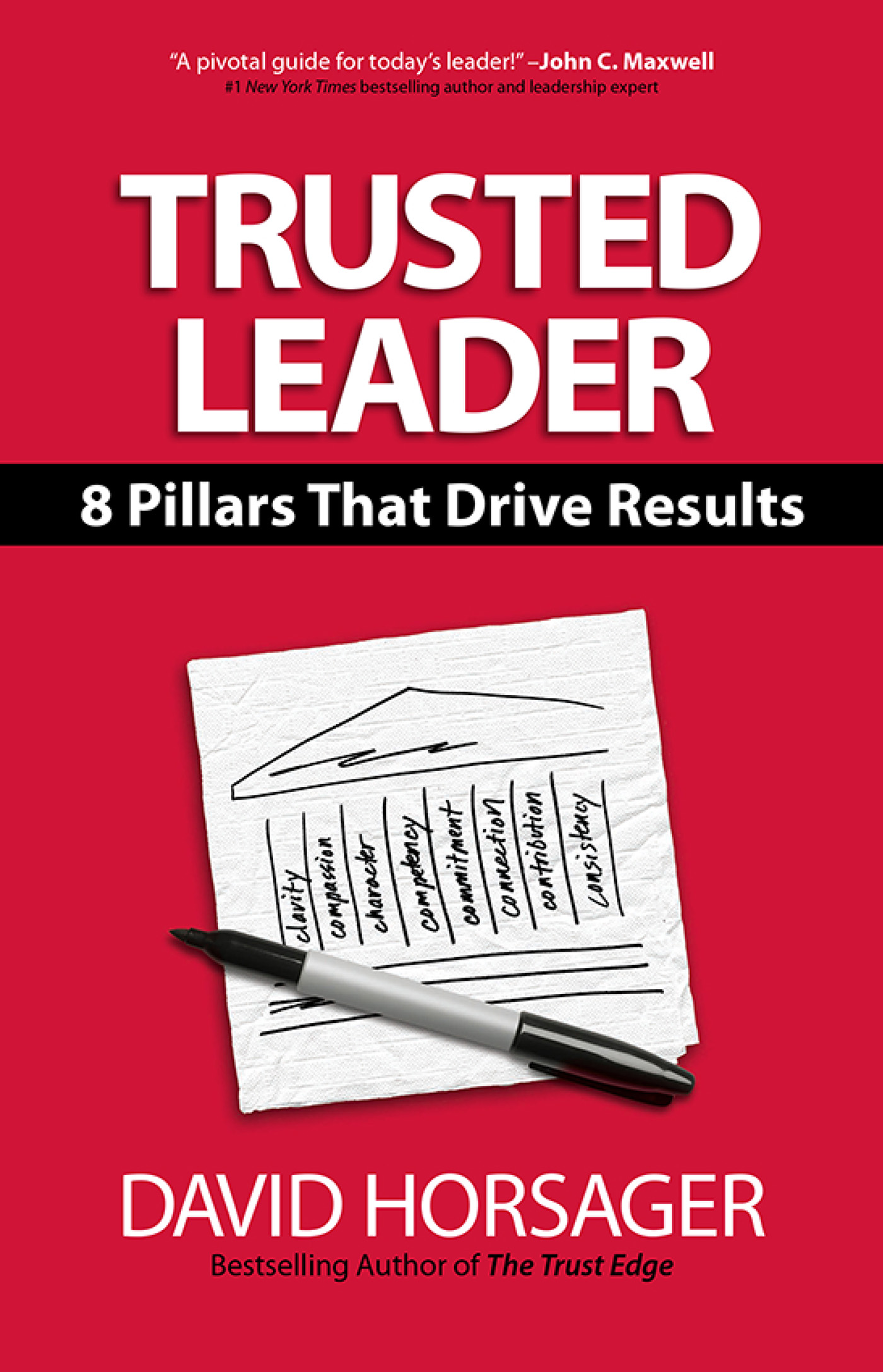 What People Are Saying about Trusted Leader A pivotal guide for todays - photo 1