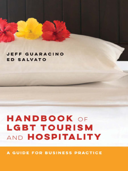 Jeff Guaracino - Handbook of Lgbt Tourism and Hospitality: A Guide for Business Practice
