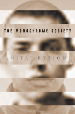 Amitai Etzioni - The Monochrome Society