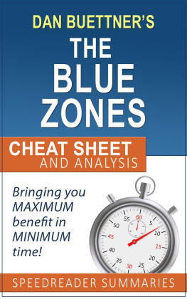 SpeedReader Summaries The Blue Zones Solution by Dan Buettner: Summary and Analysis