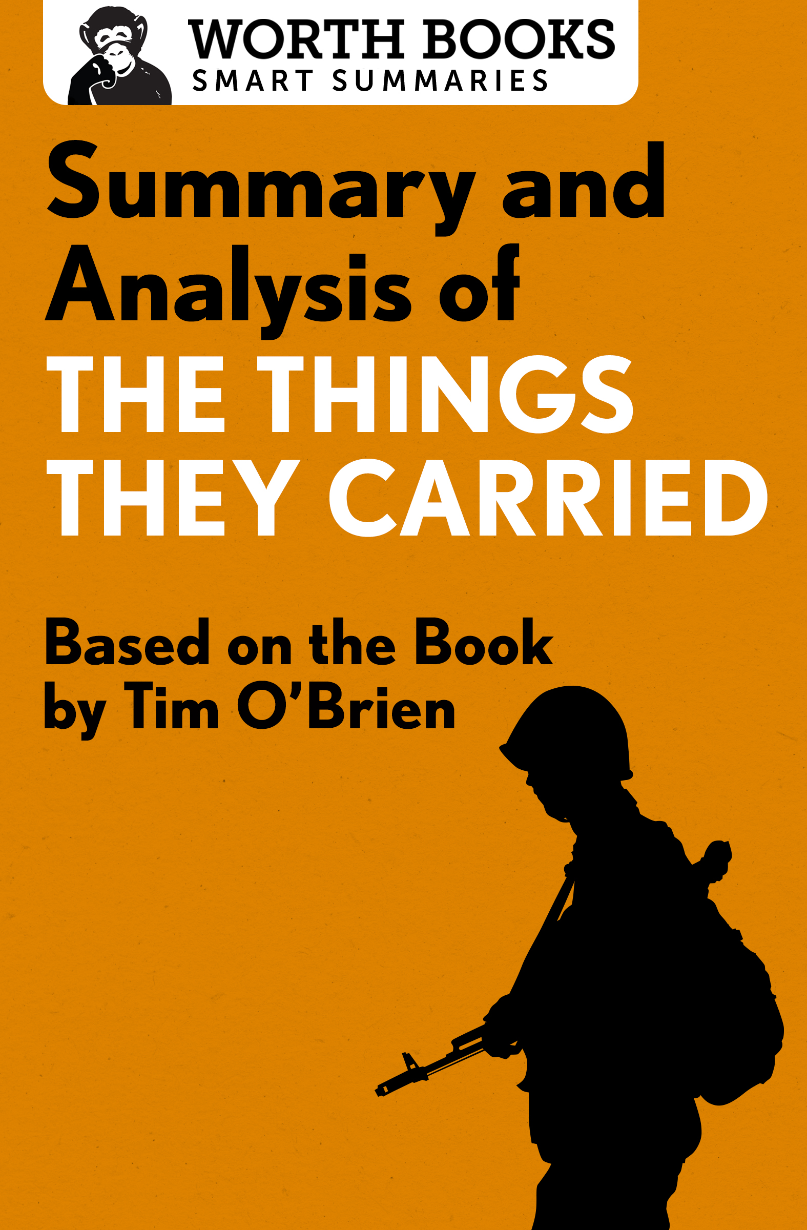 Summary and Analysis of The Things They Carried Based on the Book by Tim - photo 1