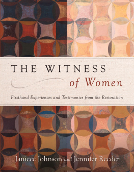 Janiece Johnson - The Witness of Women: Firsthand Experiences and Testimonies from the Restoration